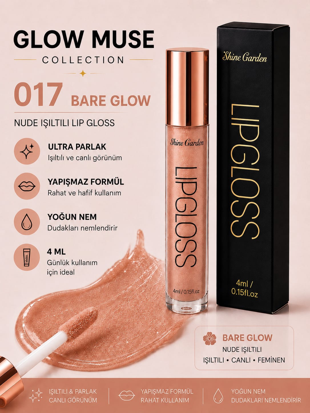Bare Glow 017 | Doğal Nude Işıltılı Lip Gloss - Cam Gibi Parlak Görünüm