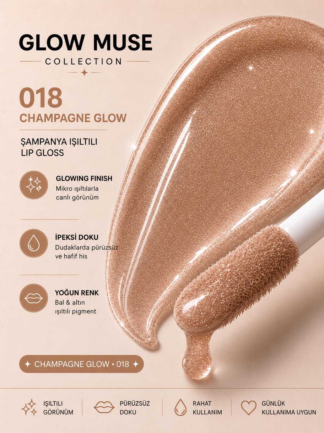 Champagne Glow 018 | Nude Şampanya Işıltılı Lip Gloss - Dudaklarda Cam Gibi Parlaklık