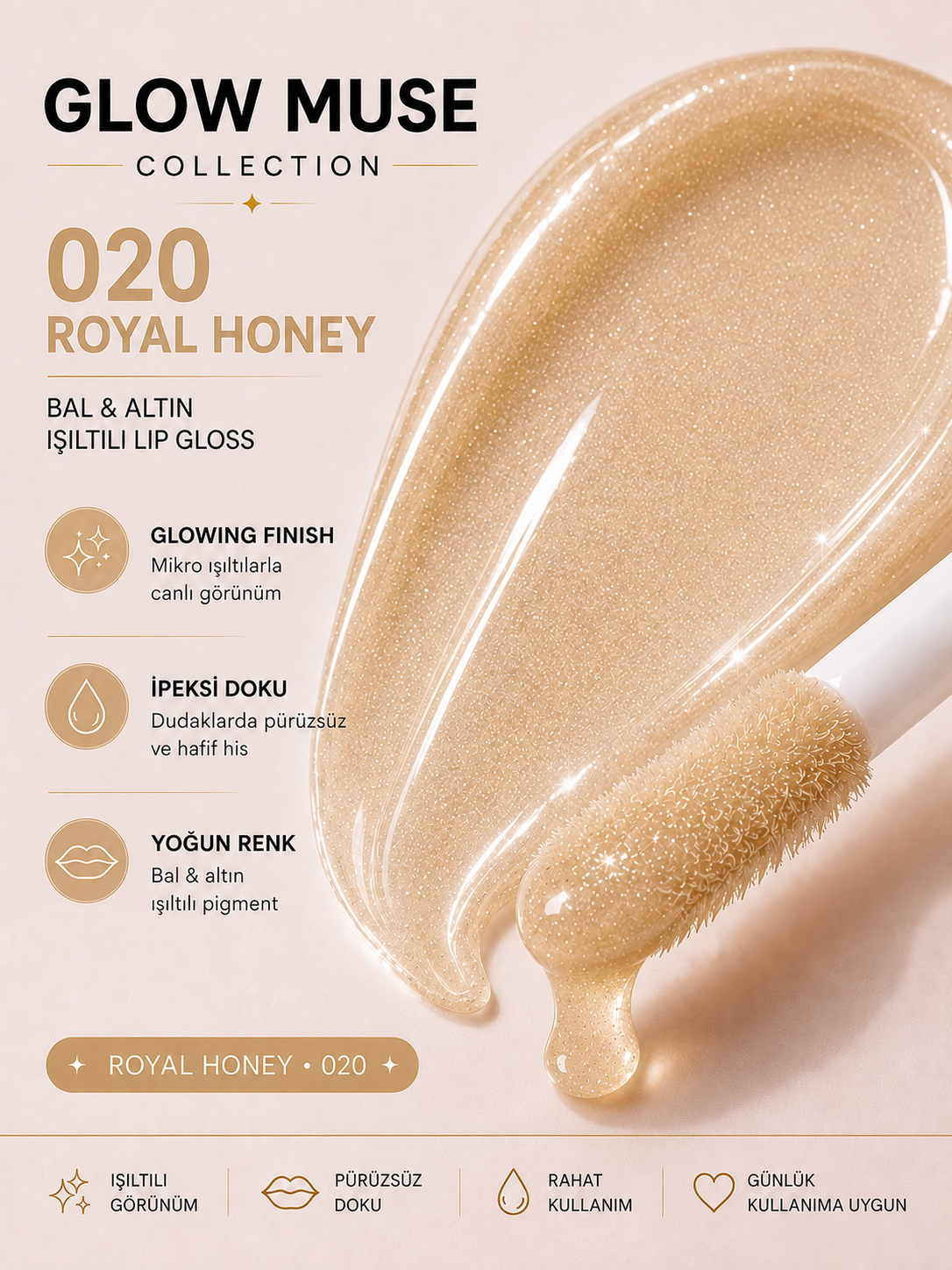 Royal Honey 020 | Bal & Altın Işıltılı Lip Gloss - Cam Gibi Parlak Görünüm